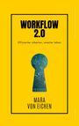 Mara von Eichen: Workflow 2.0, Buch