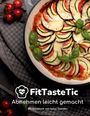 Jonas Zeschke: FitTasteTic - Abnehmen leicht gemacht, Buch