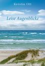 Kerstin Ott: Leise Augenblicke, Buch