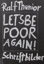 Ralf Thenior: Let's be poor again!, Buch