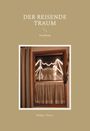 Rüdiger Preuss: Der reisende Traum, Buch