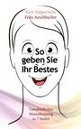Kurt Tepperwein: So geben Sie Ihr Bestes, Buch
