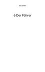 Alex Gfeller: 6 Der Führer, Buch