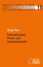 "RECHTSPFLEGER STUDIENBÜCHER 11. Birgit Frie. Internationales Privat- und Verfahrensrecht." Orange mit Logo.