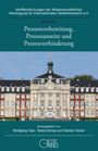 Band 26: Prozessvorbereitung, Prozessanreize und Prozessverhinderung. Herausgegeben von Wolfgang Hau, Tanja Domej, Stefan Huber. Darunter ein großes, barockes Gebäude mit zahlreichen Fenstern und einer Statue auf dem Dach.
