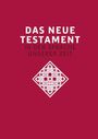 : Das neue Testament. Übertragen in die Sprache unserer Zeit. Rote Ausgabe, Buch