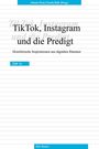 Titel: "TikTok, Instagram und die Predigt". Untertitel: "Homiletische Inspirationen aus digitalen Räumen". Oben und unten blaue Balken.