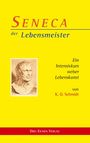 K. O. Schmidt: SENECA der Lebensmeister, Buch