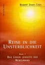 Robert James Lees: Reise in die Unsterblichkeit (Band 1), Buch