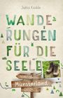 Jutta Küdde: Münsterland. Wanderungen für die Seele, Buch