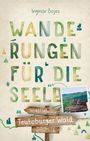 Ingmar Bojes: Teutoburger Wald. Wanderungen für die Seele, Buch