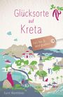 Karin Wemhöner: Glücksorte auf Kreta, Buch