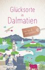 Heide Geiss: Glücksorte in Dalmatien, Buch