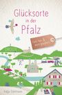 Katja Edelmann: Glücksorte in der Pfalz, Buch