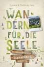 Salome Hess: Siegerland - Mit Wittgensteiner Land. Wandern für die Seele, Buch