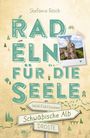 „Stefanie Rösch. Radeln für die Seele. Wohltourtouren Schwäbische Alb Droste.“ Illustration mit Burgfoto.