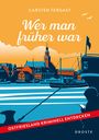 Carsten Tergast: Wer man früher war, Buch