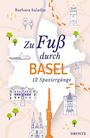 Barbara Saladin: Zu Fuß durch Basel, Buch