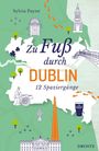 Sylvia Payne: Zu Fuß durch Dublin, Buch