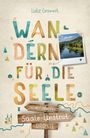 Text: „WAN-DERN FÜR DIE SEELE“, „Wohlfühlwege Saale-Unstrut“. Bunte Buchstaben, Foto mit Flusslandschaft, Wegweiser.