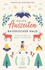 "Meine Auszeiten Bayerischer Wald: Durchatmen & Kraft schöpfen" - Illustration mit Bergen, Wanderer, Hirschen und Naturmotiven.