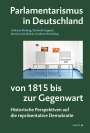 : Parlamentarismus in Deutschland von 1815 bis zur Gegenwart, Buch