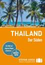 Andrea Kuhnhenne: Stefan Loose Reiseführer Thailand, Der Süden, Buch