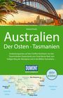 Roland Dusik: DuMont Reise-Handbuch Reiseführer Australien, Der Osten und Tasmanien, Buch