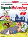 „Da grouße Wadschndanz“ steht in großen Buchstaben. Charaktere Asterix und Obelix heben einen Felsen im Comicstil.