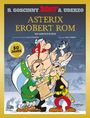 "Asterix erobert Rom" steht groß im Zentrum. Darunter sind Asterix, Obelix und ein kleiner Mann mit Schriftrolle.