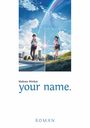 Makoto Shinkai: your name., Buch