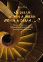 Kathrin Svenja Neis: 'A dream within a dream within a dream ...'?, Buch