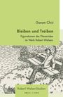 Garam Choi: Bleiben und Treiben, Buch