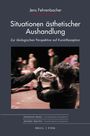 Jens Fehrenbacher: Situationen ästhetischer Aushandlung, Buch