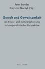"Gewalt und Gewaltsamkeit" in Blau, Autoren: Peter Brandes, Krzysztof Tkaczyk. Grauer Hintergrund, schlichtes Design.