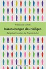 "Franziska Lamott, Inszenierungen des Heiligen, Religiöse Facetten der Populärkultur." Bunte Heiligenfiguren musterartig angeordnet.