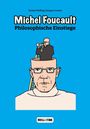 "Michel Foucault - Philosophische Einstiege" in dicker Schrift, darunter eine Illustration von Foucault mit offenem Kopf.