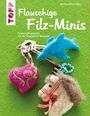 Martina Häfner-Keßler: Flauschige Filz-Minis, Buch