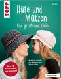 Ilka Meis: Hüte und Mützen nähen (kreativ.kompakt.), Buch