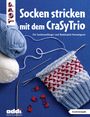 : Socken stricken mit dem CraSyTrio (kreativ.kompakt.), Buch