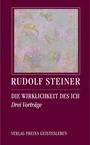 Rudolf Steiner: Die Wirklichkeit des Ich, Buch