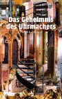 Tonke Dragt: Das Geheimnis des Uhrmachers, Buch