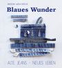 Angelika Wolk-Gerche: Blaues Wunder, Buch