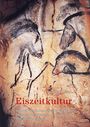 Wenzel M. Götte: Eiszeitkultur, Buch