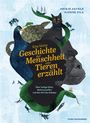 Joukje Akveld: Eine kleine Geschichte der Menschheit von Tieren erzählt, Buch