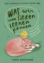 Renée Herrnkind: Was wir von Tieren lernen können, Buch