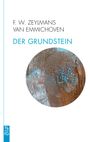 Frederik Willem Zeylmans van Emmichoven: Der Grundstein, Buch