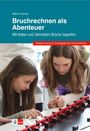 Martin Kramer: Bruchrechnen als Abenteuer, Buch