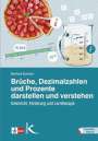 Berthold Eckstein: Brüche, Dezimalzahlen und Prozente darstellen und verstehen, Buch