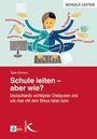 Tjark Ommen: Schule leiten - aber wie?, Buch
